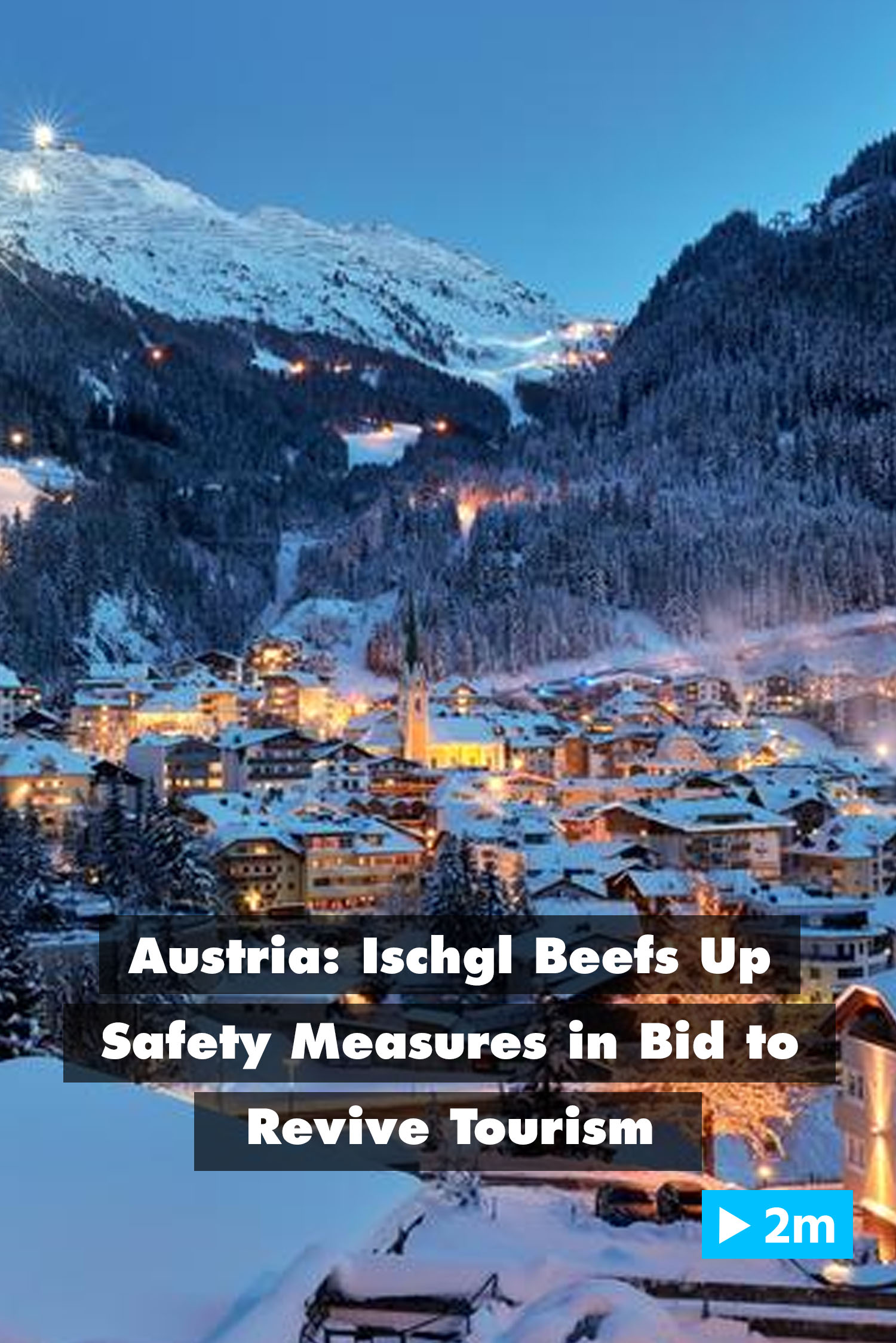 Austria: Ischgl beefs up safety measures in bid to revive tourism