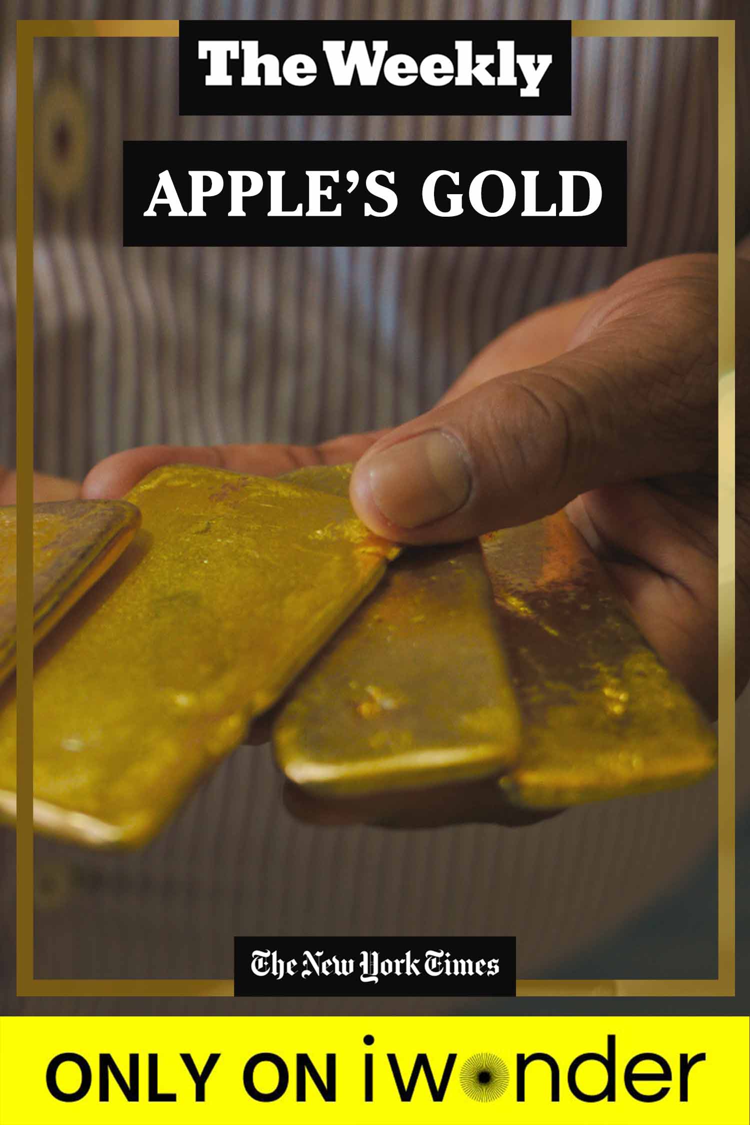 The Weekly: Apple’s Gold