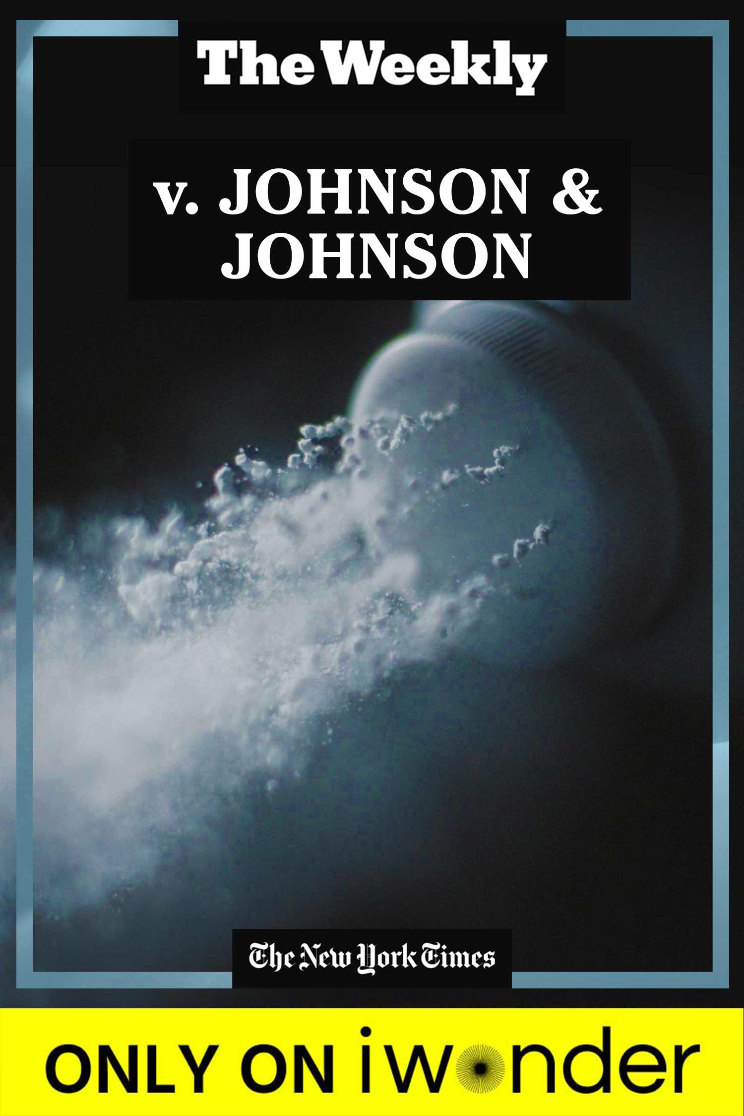 The Weekly: V. Johnson & Johnson