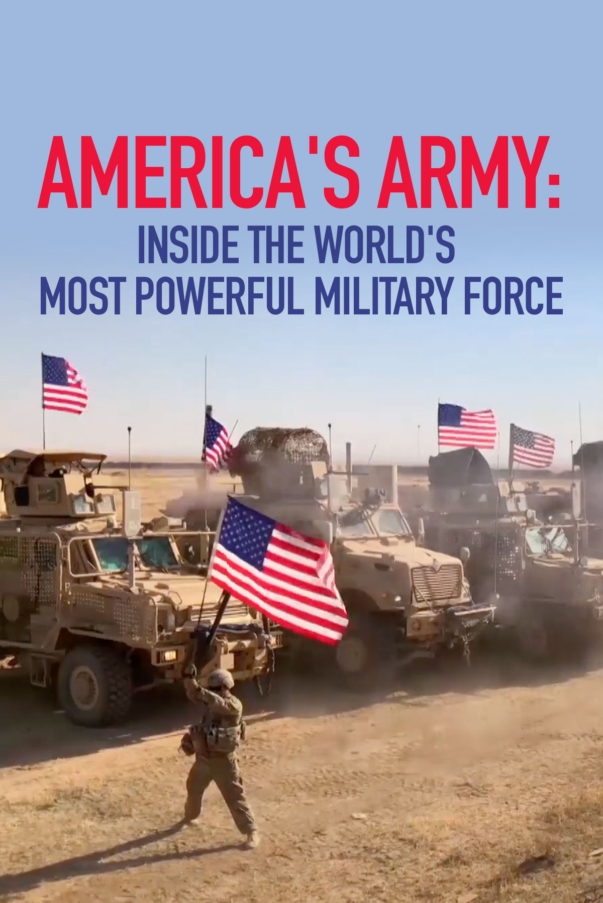 America's Army: Inside The World's Most Powerful Military Force