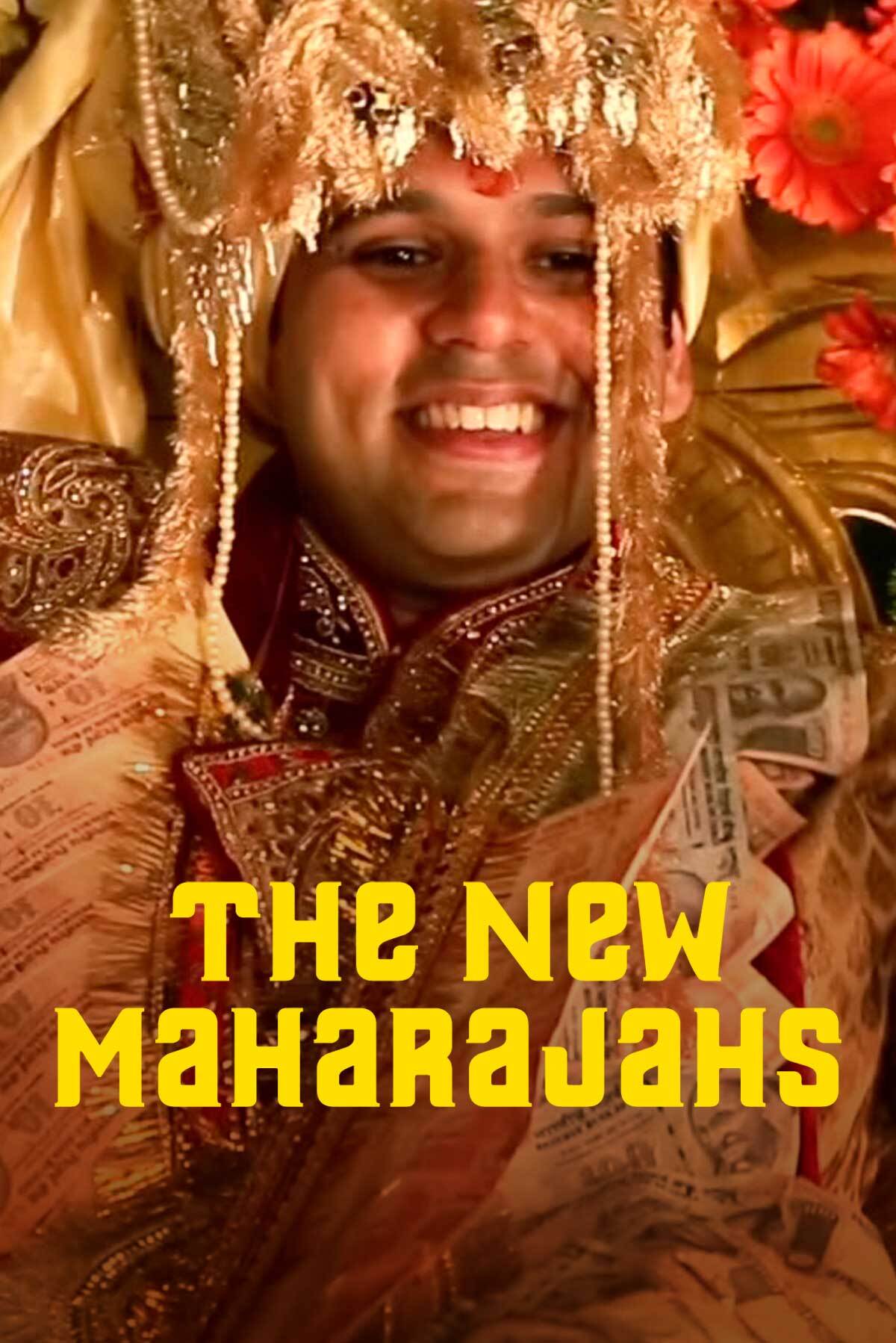 The New Maharajahs