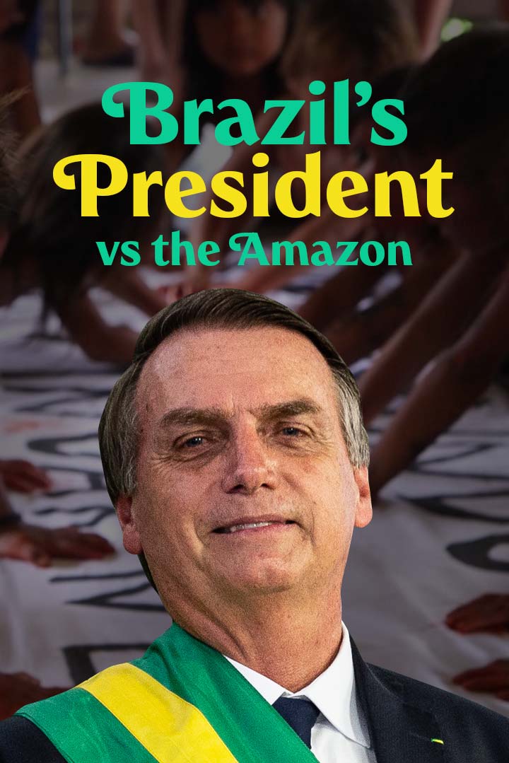 Brazil's President Vs The Amazon