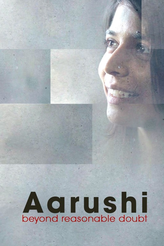 Aarushi: Beyond Reasonable Doubt