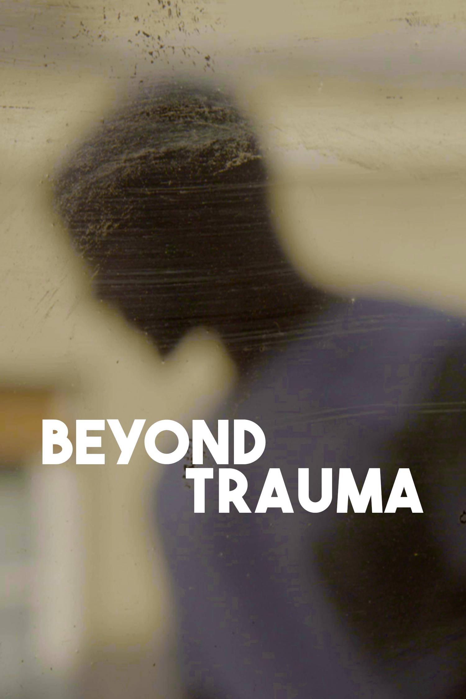 Beyond Trauma