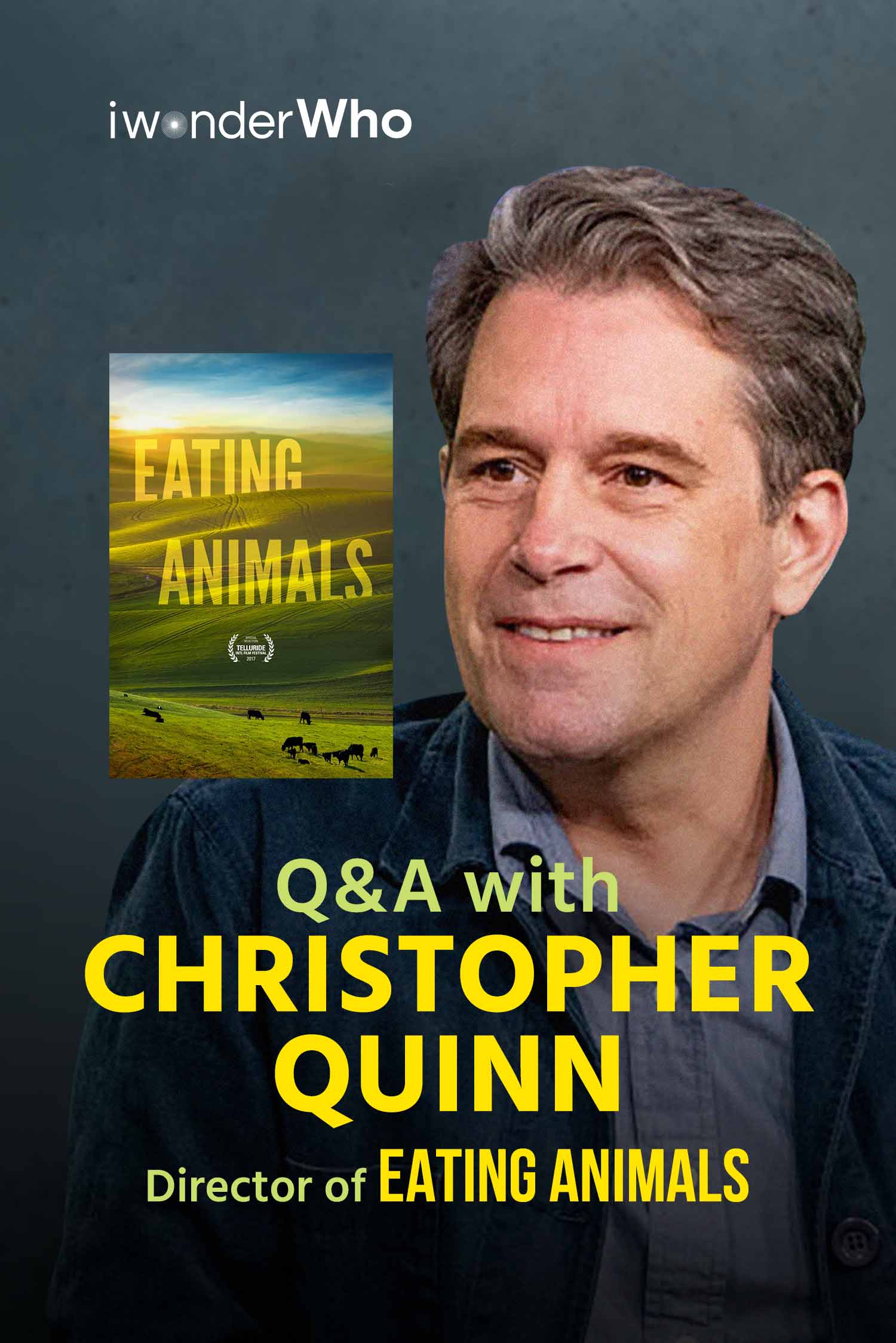 Watch iwonderWho - Christopher Quinn (Eating Animals) - Streaming Online | iwonder (Free Trial) Watch iwonderWho - Christopher Quinn (Eating Animals) - Streaming Online | iwonder (Free Trial)