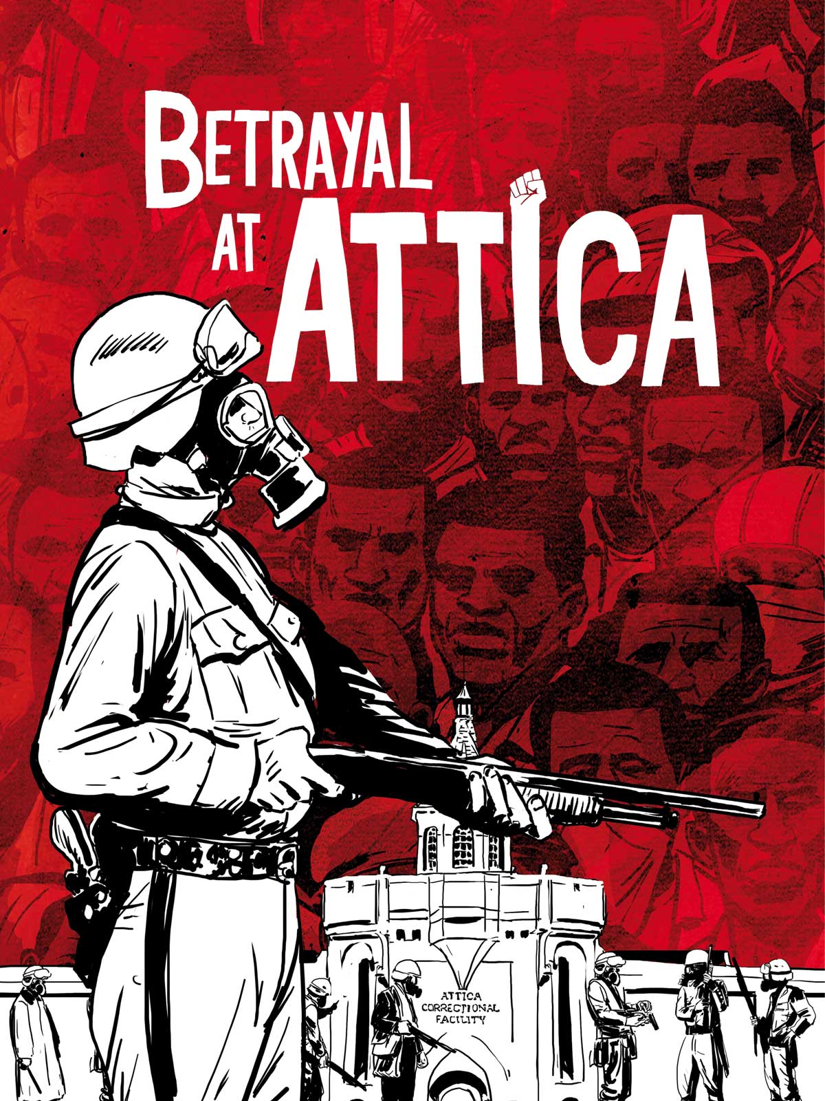 Betrayal At Attica