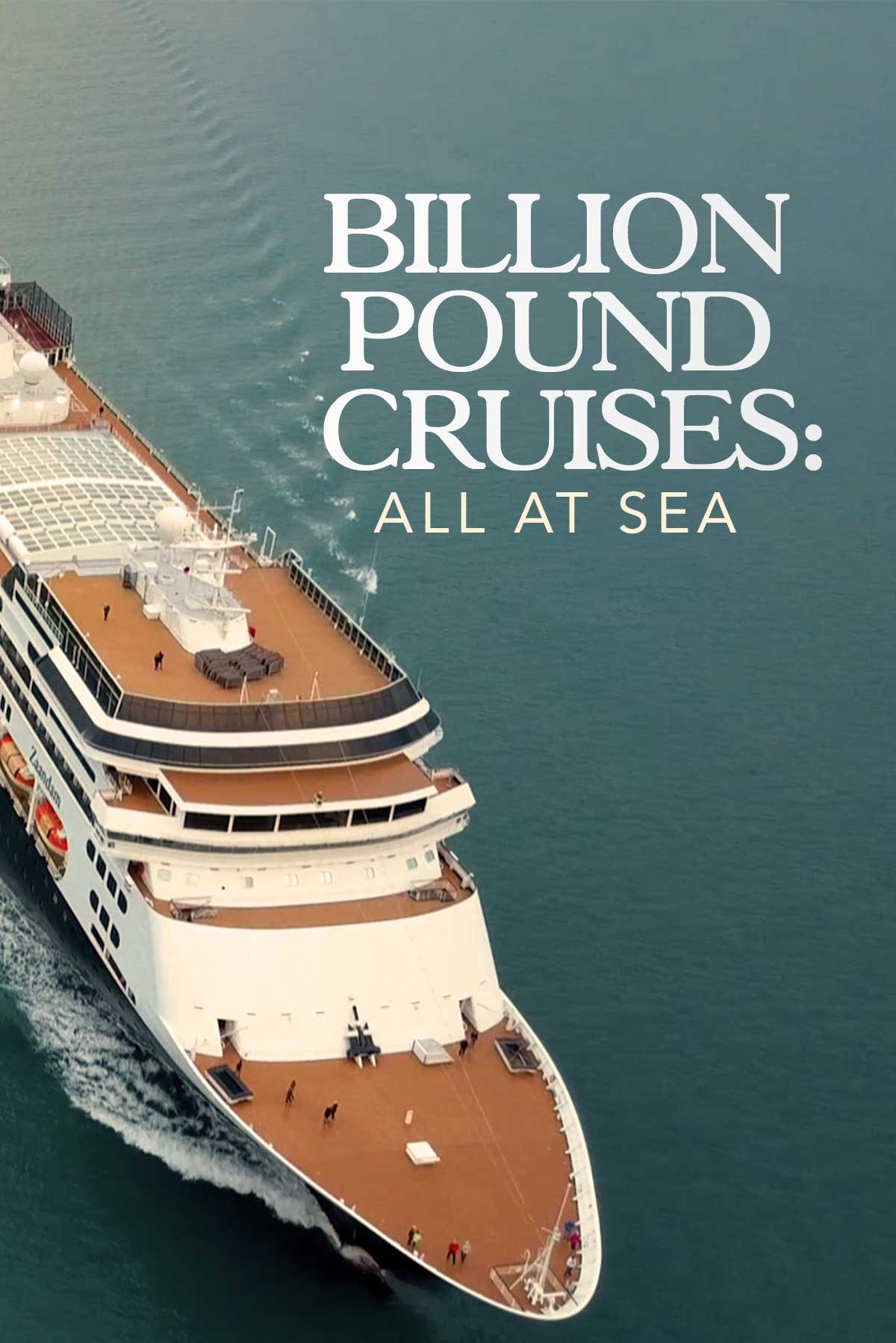 Billion Pound Cruises: All At Sea