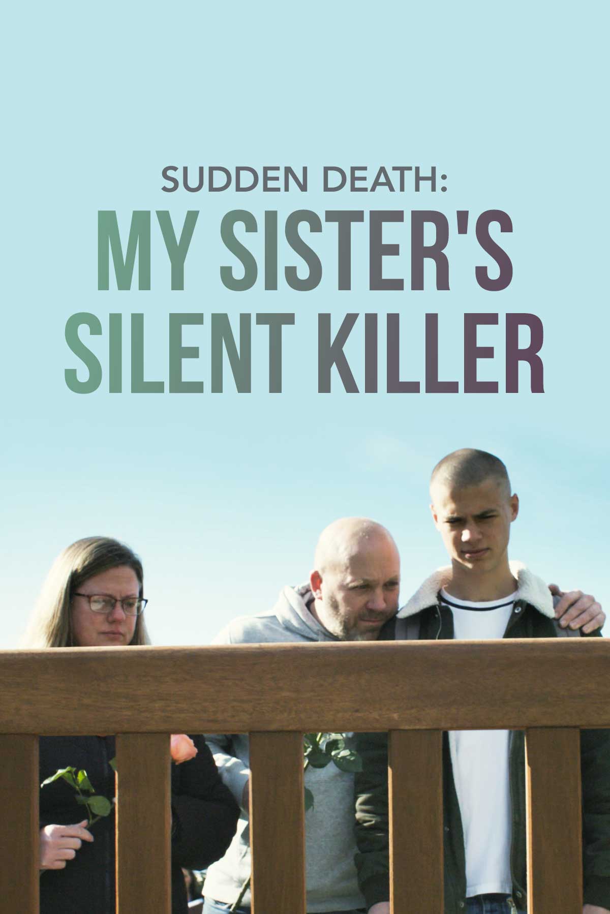 Watch Sudden Death My Sister's Silent Killer Streaming Online