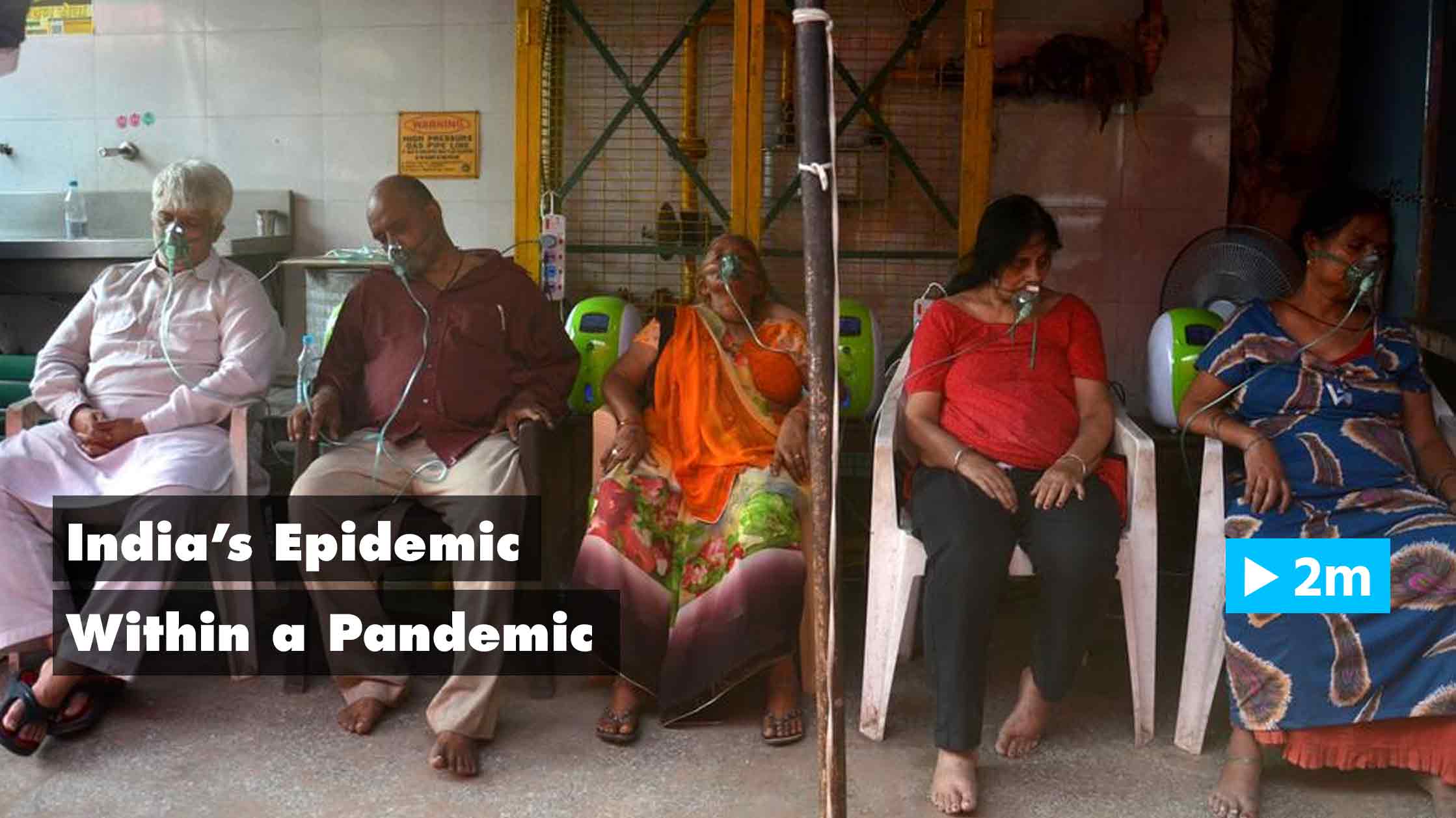 Editor's Choice: Webvideo: India’s epidemic within a pandemic