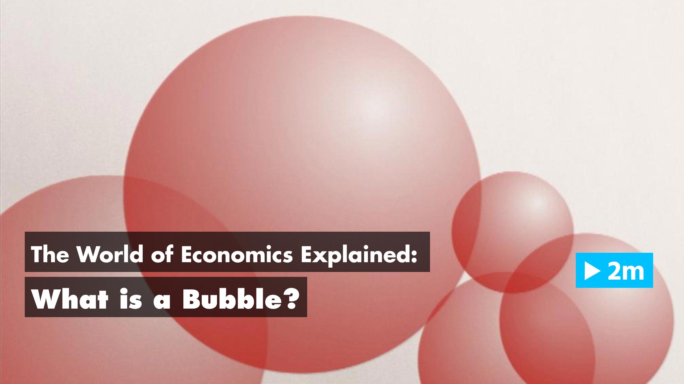 Watch The World of Economics Explained What is a bubble? Streaming