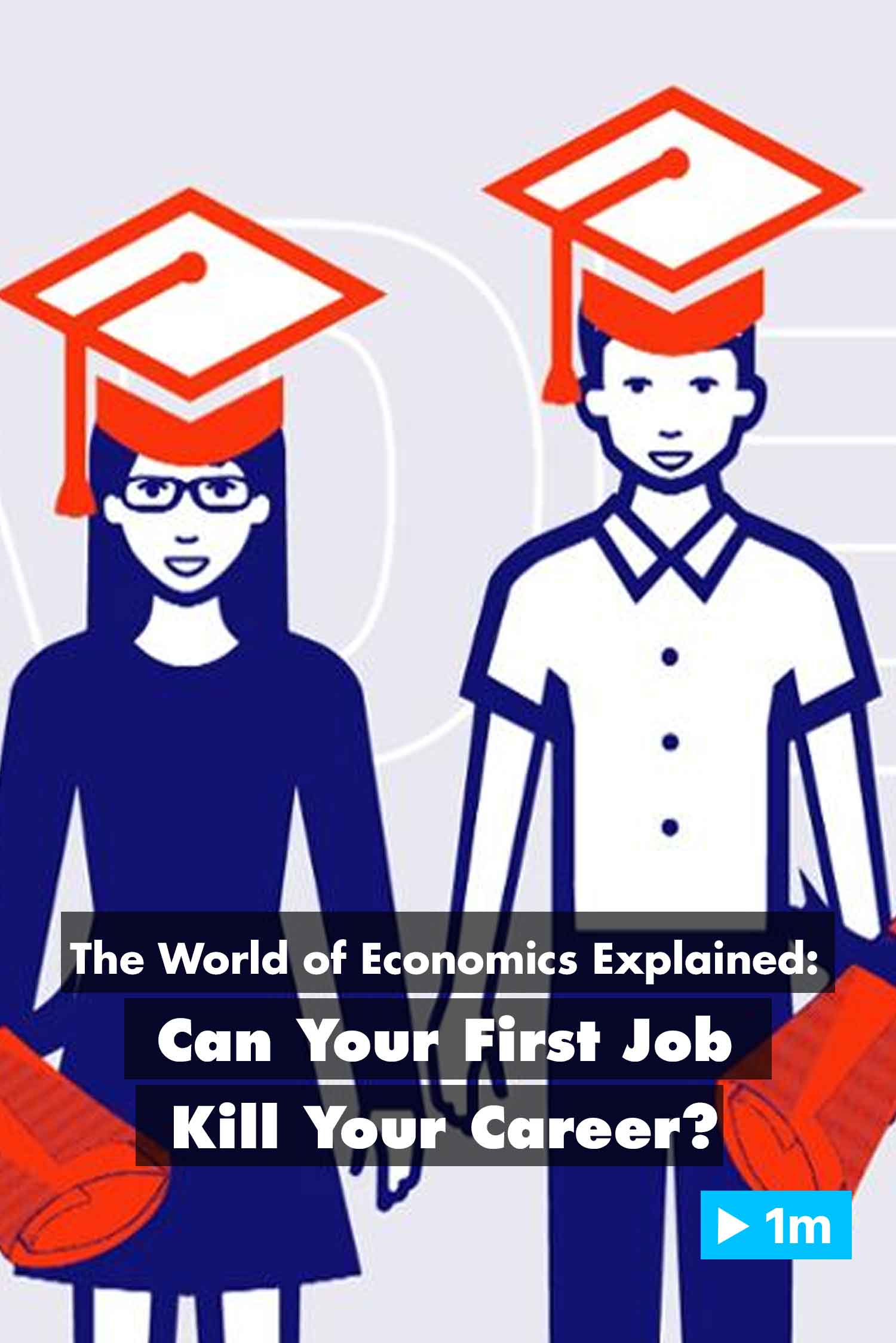 watch-the-world-of-economics-explained-can-your-first-job-kill-your